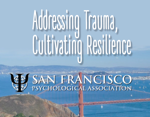 Addressing Trauma, Cultivating Resilience
